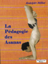 MILLIAT Rodolphe La pédagogie des Asanas Librairie Eklectic