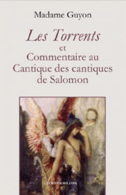 GUYON Jeanne-Marie, dite Madame Les Torrents, et Commentaire au cantique des cantiques de Salomon - 1683-1684 Librairie Eklectic