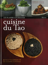 DUQUOC Emmanuel Plaisirs gourmands : cuisine du Tao. 60 recettes longue vie de la Chine à Okinawa Librairie Eklectic