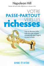 HILL Napoleon Votre passe-partout vers les richesses Librairie Eklectic