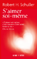 SCHULLER Robert H. S´aimer soi-même Librairie Eklectic