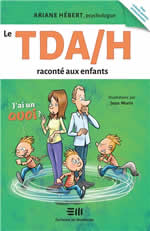 HEBERT Ariane Le TDA/H raconté aux enfants Librairie Eklectic