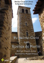 CHARPENTIER Eric De Sainte Croix aux Roches de Marlin. Sur les traces d´une Géométrie Mégalithique (Sainte-Croix en Jarez, un symbole de perfection) Librairie Eklectic