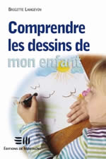 LANGEVIN Brigitte Comprendre les dessins de mon enfant Librairie Eklectic