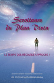 Collectif Serviteurs du Plan Divin - Le temps des récoltes approche ! Librairie Eklectic