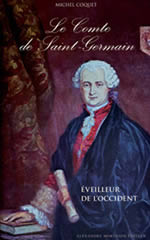 COQUET Michel Le comte de Saint Germain - Éveilleur de l´Occident  Librairie Eklectic