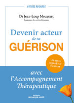 MOUYSSET Jean-Loup Devenir acteur de sa guÃ©rison avec lÂ´Accompagnement ThÃ©rapeutique. Un autre regard sur le Cancer Librairie Eklectic