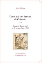 CELERIER Max Dante et Saint Bernard de Clairvaux suivi de Rapport du spirituel et du temporel dans l´Art Librairie Eklectic
