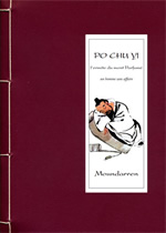 PO CHU YI Po Chu Yi. L´ermite du mont Parfumé (2ème édition augmentée) Librairie Eklectic