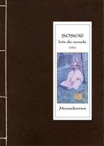 SOSEKI Natsumé Loin du monde. Haïkus Librairie Eklectic