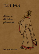 TU FU Dieux et diables pleurent  Librairie Eklectic