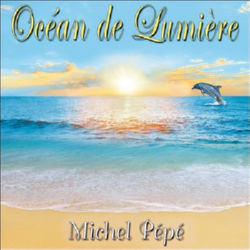 PEPE Michel Océan de lumière - CD Librairie Eklectic