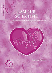 ODENT Michel L´Amour scientifié - Les fondements biologiques de l´amour  Librairie Eklectic