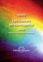 WELTE Ulrich Les couleurs en homéopathie. Manuel, répertoire de couleurs avec instructions Librairie Eklectic