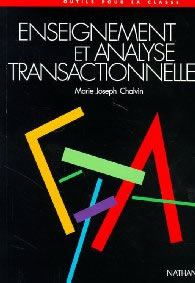 CHALVIN Marie Joseph Enseignement et Analyse Transactionnelle Librairie Eklectic