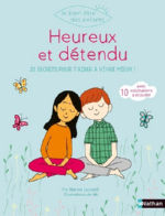 LOCATELLI Marine & AKI Heureux et détendu. 20 secrets pour t´aider à vivre mieux ! (édition 2019) Librairie Eklectic