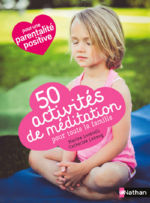 LOCATELLI Marine & LANNOY Catherine 50 activités de méditation pour toute la famille Librairie Eklectic
