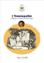 HENRY Marc (Pr) L´Homéopathie - la physique et la chimie des hautes dilutions. Librairie Eklectic