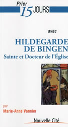 VANNIER Marie-Anne Prier 15 jours avec Hildegarde de Bingen  Librairie Eklectic