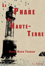 THOREAU Henry David Le phare de haute-terre, suivi de Nuit et clair de lune Librairie Eklectic