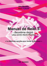 MOCANU Nita Manuel de Reiki - 2ème degré. Usui Shiki Reiki Ryoho Librairie Eklectic