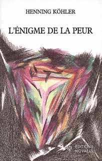 KÖHLER Henning Enigme de la peur (L´) Librairie Eklectic