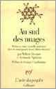 DESSAINT William & NGWAMA Avounado Au sud des nuages. Mythes et contes recueillis oralement chez les montagnards lissou, tibéto-birmans Librairie Eklectic