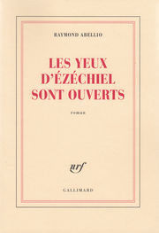 ABELLIO Raymond Les yeux d´Ezechiel sont ouverts - roman  Librairie Eklectic