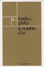 GHYKA Matila C. Le Nombre d´or. Rites et rythmes pythagoriciens dans le développement civilisation occidentale Librairie Eklectic