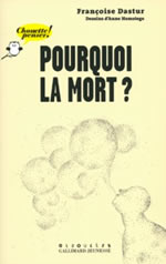 DASTUR Françoise Pourquoi la mort ? Librairie Eklectic