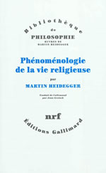HEIDEGGER Martin Phénoménologie de la vie religieuse Librairie Eklectic