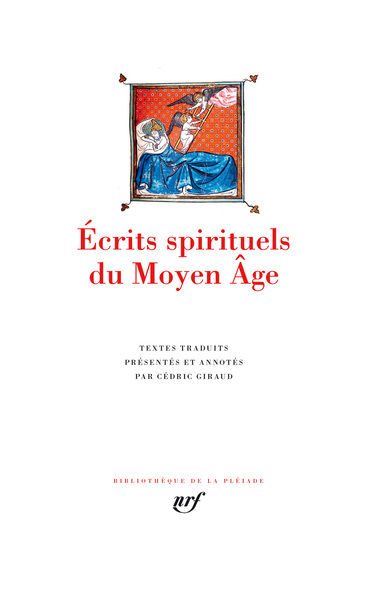 GIRAUD Cédric, ed. Ecrits spirituels du Moyen Âge Librairie Eklectic