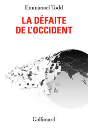 TODD Emmanuel La défaite de l´Occident Librairie Eklectic