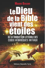 BIGLINO Mauro  Le dieu de la bible vient des étoiles - La traduction littérale des codex hébraïques initiaux  Librairie Eklectic