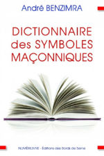 BENZIMRA André Dictionnaire des symboles maçonniques Librairie Eklectic