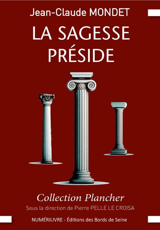 MONDET Jean-Claude La Sagesse préside Librairie Eklectic