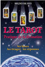 DE NYS Bruno Le tarot. Pratique de la divination (3ème édition) Librairie Eklectic