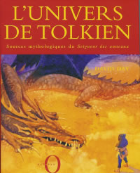 DAY David Univers de Tolkien (L´). Sources mythologiques de Seigneur des anneaux Librairie Eklectic