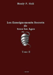 HALL Manly P. Les Enseignements Secrets de tous les Âges. Tome II Librairie Eklectic