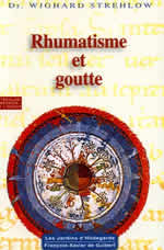 STREHLOW Wighard Rhumatisme et goutte. Hildegarde de Bingen Le programme de santé Librairie Eklectic