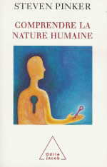 PINKER Steven Comprendre la nature humaine Librairie Eklectic