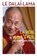 DALAÏ-LAMA (S.S. le XIVème) La voie de l´éveil. Préface de Matthieu Ricard  Librairie Eklectic