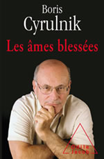 CYRULNIK Boris Les âmes blessées  Librairie Eklectic