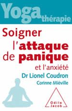 COUDRON Lionel & MIEVILLE Corinne  Yogathérapie - Soigner l´attaque de panique et l´anxiété Librairie Eklectic