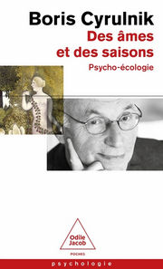 CYRULNIK Boris Des âmes et des saisons. Psycho-écologie Librairie Eklectic