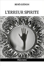 GUENON René L´Erreur spirite Librairie Eklectic