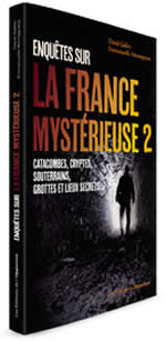 GALLEY David & MONTAGNESE Emmanuelle LA FRANCE MYSTERIEUSE VOL.2 Librairie Eklectic