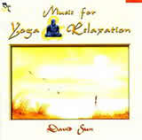 SUN David Music for Yoga and Relaxation - CD AUDIO Librairie Eklectic