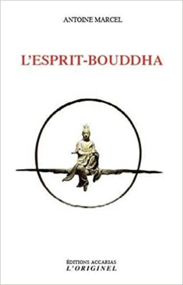 MARCEL Antoine L´esprit-Bouddha Librairie Eklectic