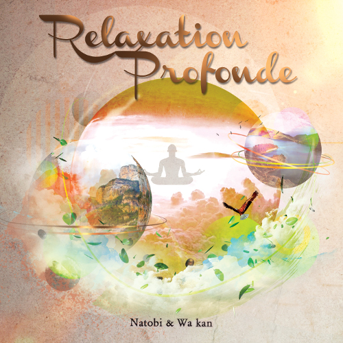 NATOBI & WA KAN Relaxation Profonde Librairie Eklectic